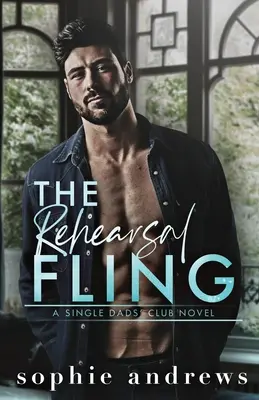 Skúšobný zálet - The Rehearsal Fling