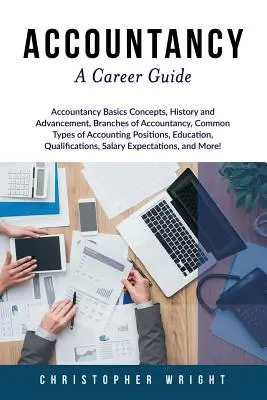 Účtovníctvo: Kariérny sprievodca - Accountancy: A Career Guide