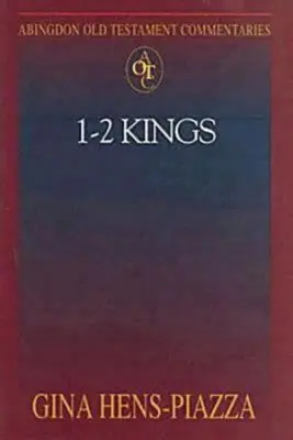 Abingdon Old Testament Commentaries: 1 - 2 Kráľovská - Abingdon Old Testament Commentaries: 1 - 2 Kings