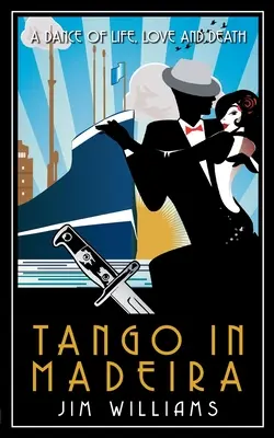 Tango na Madeire: Tanec života, lásky a smrti - Tango in Madeira: A Dance of Life, Love and Death