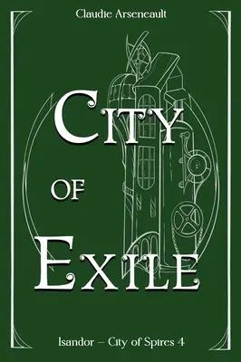 Mesto vyhnanstva: Isandorský román - City of Exile: An Isandor Novel