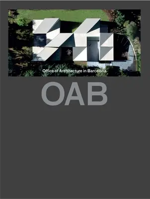 Oab (aktualizované): Kancelária architektúry v Barcelone - Oab (Updated): Office of Architecture in Barcelona