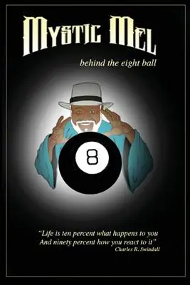 Za osmičkou: Podivuhodné príhody Mystica Mela - Behind the Eight Ball: The Marvelous Misadventures of Mystic Mel