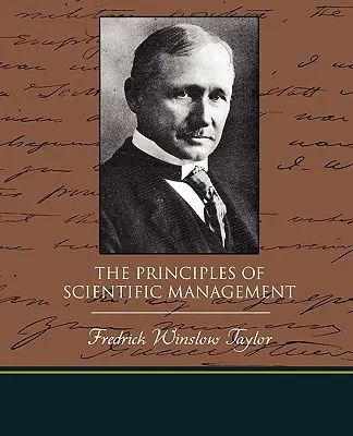 Princípy vedeckého riadenia - The Principles of Scientific Management