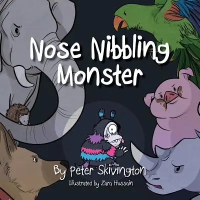 Príšera okusujúca nos - Nose Nibbling Monster