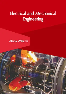 Elektrotechnika a strojárstvo - Electrical and Mechanical Engineering