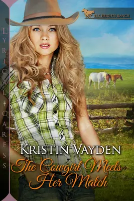 Cowgirl Meets Her Match - The Cowgirl Meets Her Match