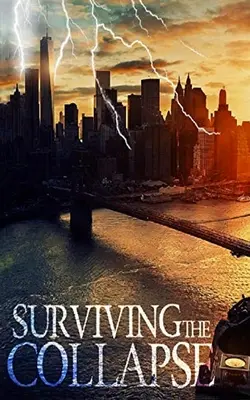 Ako prežiť kolaps - Surviving the Collapse