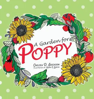 Záhrada pre Poppy - A Garden for Poppy