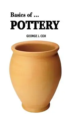 Základy ... Ilustrovaná keramika - Basics of ... Pottery Illustrated