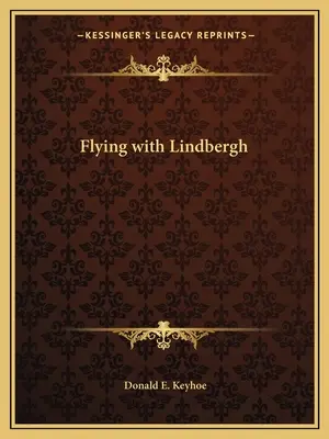 Lietanie s Lindbergom - Flying with Lindbergh