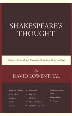 Shakespearovo myslenie: Nepozorované detaily a netušené hĺbky v jedenástich hrách - Shakespeare's Thought: Unobserved Details and Unsuspected Depths in Eleven Plays