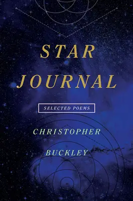 Hviezdny denník: Vybrané básne - Star Journal: Selected Poems
