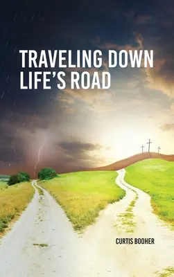 Putovanie po ceste života - Travelling Down Life's Road