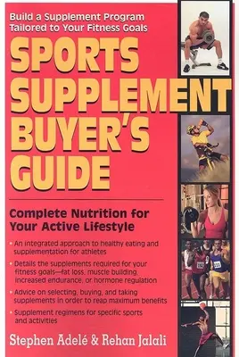 Sprievodca nákupom športových doplnkov: Kompletná výživa pre váš aktívny životný štýl - Sports Supplement Buyer's Guide: Complete Nutrition for Your Active Lifestyle