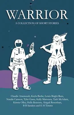 Bojovník: Zbierka poviedok - Warrior: A collection of short stories