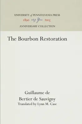 Obnova Bourbonu - The Bourbon Restoration