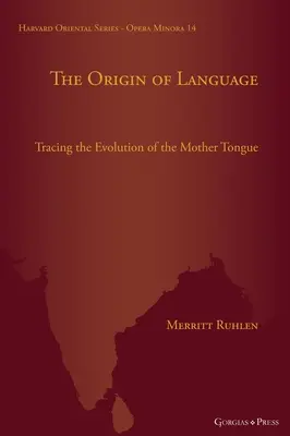 Pôvod jazyka: Pôvod jazyka: Vývoj materinského jazyka - The Origin of Language: Tracing the Evolution of the Mother Tongue