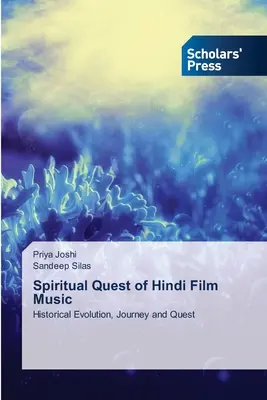 Duchovné hľadanie hindskej filmovej hudby - Spiritual Quest of Hindi Film Music