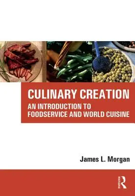 Kulinárska tvorba [s CDROM] - Culinary Creation [With CDROM]