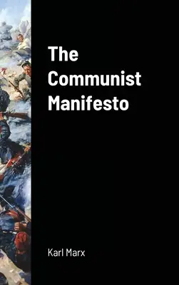 Komunistický manifest - The Communist Manifesto