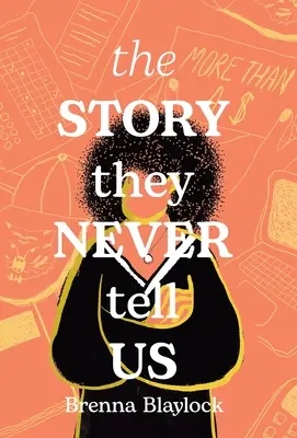 Príbeh, ktorý nám nikdy nepovedia - The Story They Never Tell Us