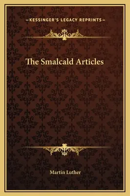 Smalcaldove články - The Smalcald Articles