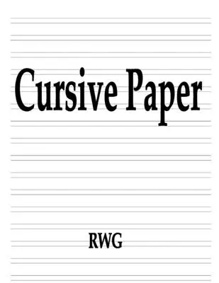 Kurzívny papier: 150 strán 8,5 X 11 - Cursive Paper: 150 Pages 8.5 X 11