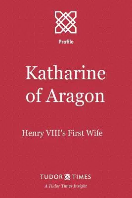 Katarína Aragónska: Prvá manželka Henricha VIII. - Katharine of Aragon: Henry VIII's First Wife