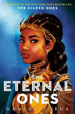 Pozlátenci #3: Veční - The Gilded Ones #3: The Eternal Ones