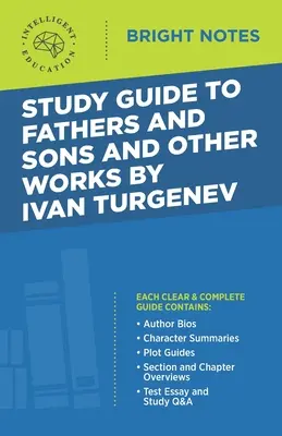 Študijná príručka k dielu Otcovia a synovia a iné diela od Ivana Turgeneva - Study Guide to Fathers and Sons and Other Works by Ivan Turgenev