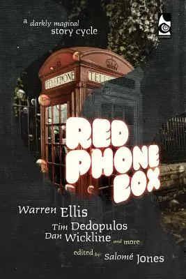 Červená telefónna skrinka: A Darkly Magical Story Cycle - Red Phone Box: A Darkly Magical Story Cycle