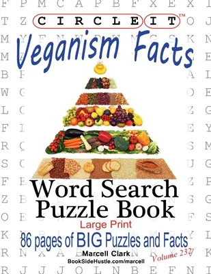 Zakrúžkujte, Vegánstvo Fakty, Hľadanie slov, Puzzle Book - Circle It, Veganism Facts, Word Search, Puzzle Book