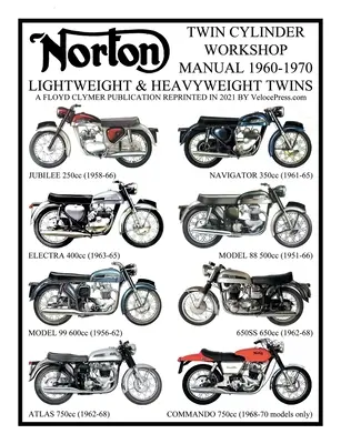 NORTON 1960-1970 LIGHTWEIGHT AND HEAVYWEIGHT TWIN CYLINDER“ WORKSHOP MANUAL 250cc TO 750cc. VRÁTANE MODELU COMMANDO 1968-1970“ - NORTON 1960-1970 LIGHTWEIGHT AND HEAVYWEIGHT TWIN CYLINDER
