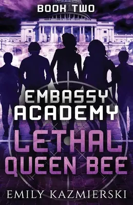 Akadémia veľvyslanectva: Smrtiaca včelia kráľovná - Embassy Academy: Lethal Queen Bee