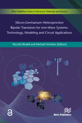 Kremíkovo-germániové heterojodové bipolárne tranzistory pre MM-vlnové systémy Technológia, modelovanie a obvodové aplikácie - Silicon-Germanium Heterojunction Bipolar Transistors for MM-Wave Systems Technology, Modeling and Circuit Applications