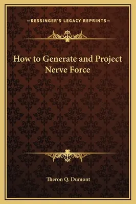 Ako vytvárať a premietať nervovú silu - How to Generate and Project Nerve Force