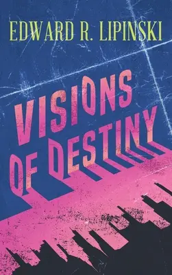 Vízie osudu - Visions Of Destiny