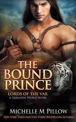 Spútaný princ: román zo sveta Qurilixen - The Bound Prince: A Qurilixen World Novel