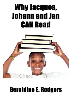 Prečo Jacques, Johann a Jan vedia čítať - Why Jacques, Johann and Jan Can Read