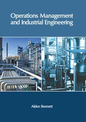 Prevádzkový manažment a priemyselné inžinierstvo - Operations Management and Industrial Engineering
