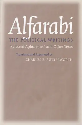 Politické spisy: Vybrané aforizmy a iné texty - The Political Writings: Selected Aphorisms and Other Texts