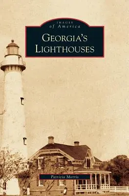 Majáky v Georgii - Georgia's Lighthouses