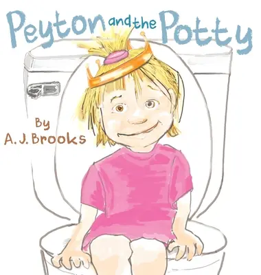 Peyton a nočník - Peyton and the Potty