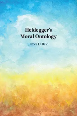 Heideggerova morálna ontológia - Heidegger's Moral Ontology