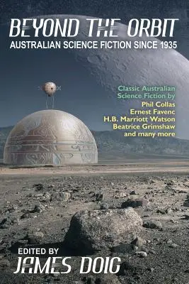 Za obežnou dráhou: Austrálska science fiction do roku 1935 - Beyond the Orbit: Australian Science Fiction to 1935