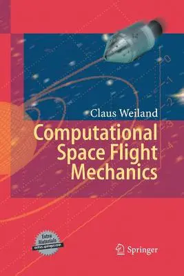 Výpočtová mechanika vesmírnych letov - Computational Space Flight Mechanics