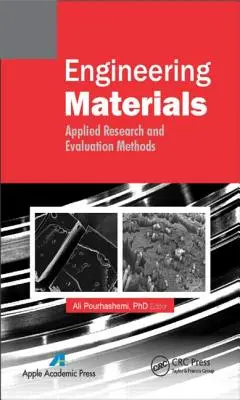Inžinierske materiály: Aplikovaný výskum a metódy hodnotenia - Engineering Materials: Applied Research and Evaluation Methods