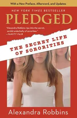 Sľúbené: Tajný život spolkov - Pledged: The Secret Life of Sororities