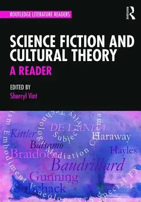 Vedecká fantastika a kultúrna teória: A Reader - Science Fiction and Cultural Theory: A Reader